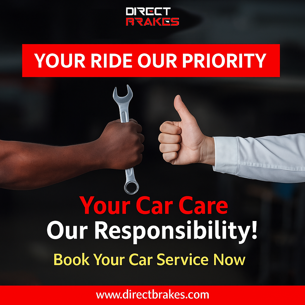 Your Ride, Our Priority - Why Direct Brakes is Different (2025)